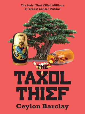 cover image of The Taxol Thief